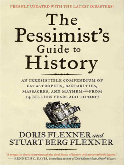 Title details for The Pessimist's Guide to History by Doris Flexner - Available